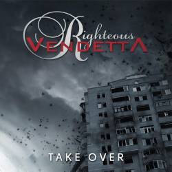 Righteous Vendetta : Take Over